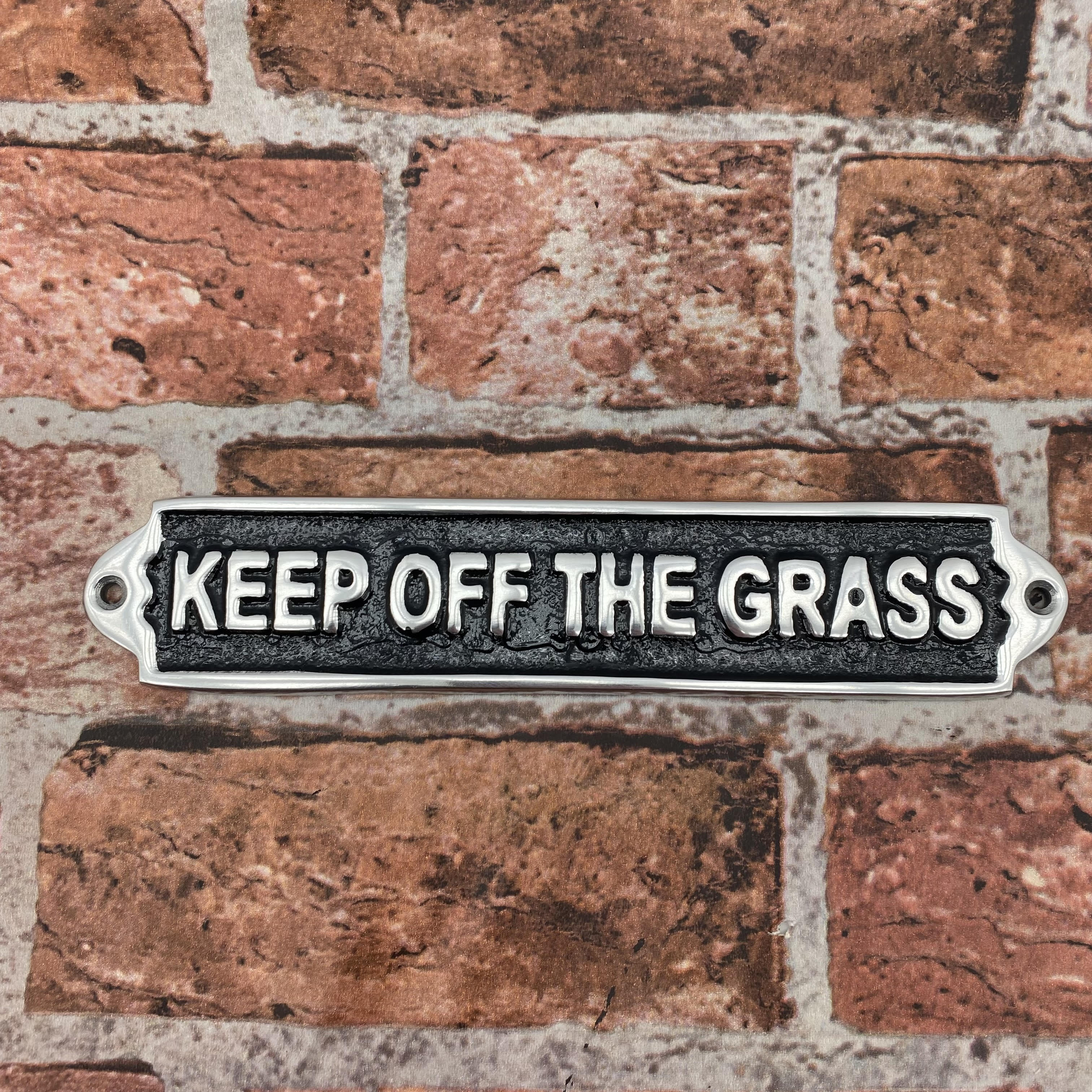 MSL 25cm Aluminium Keep Off the Grass Metal Door Sign