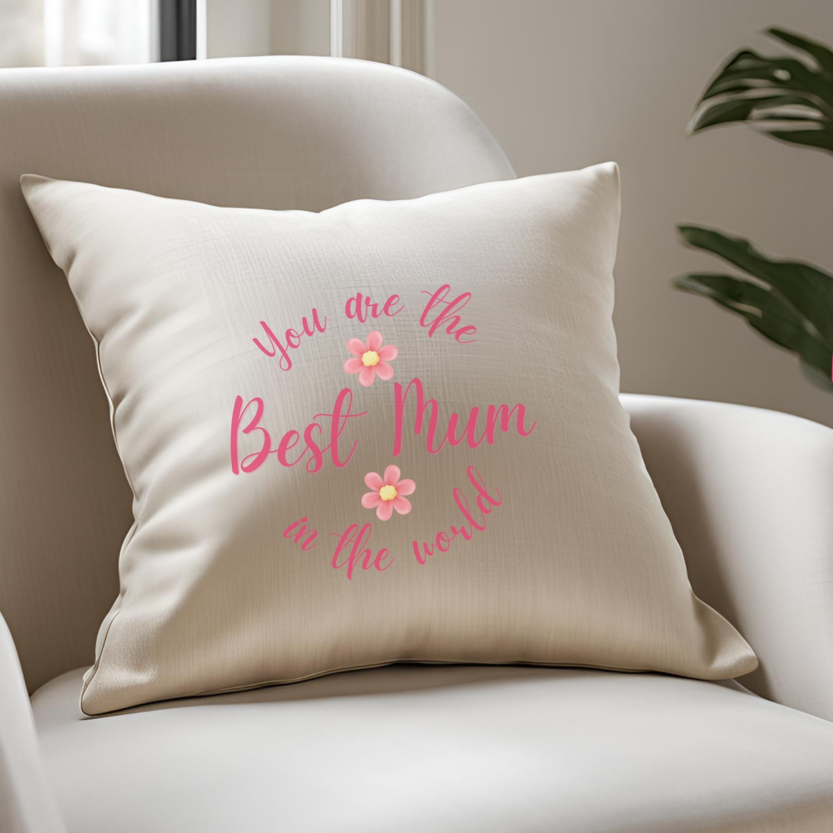 You're The Best Mum In The World Cushion Gift for Mum