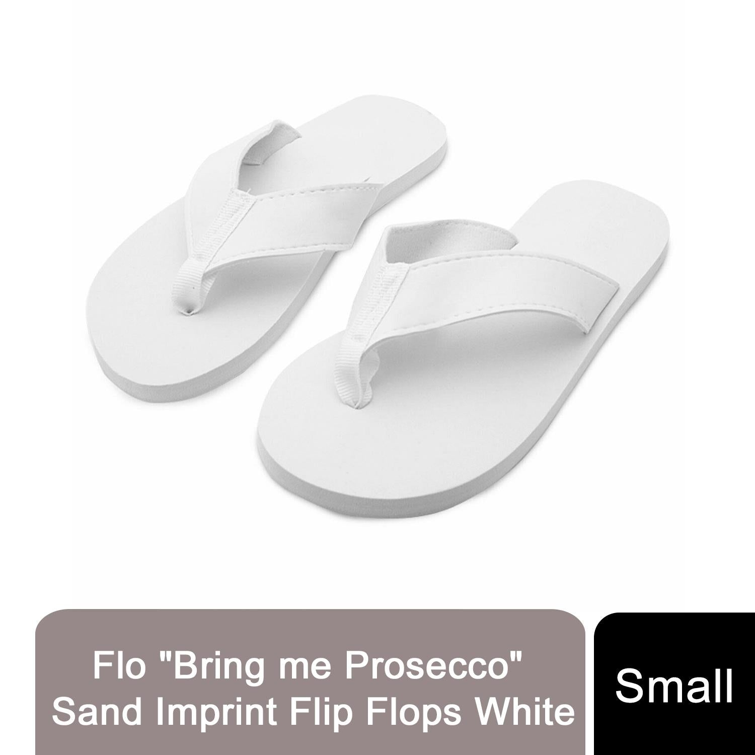 Flo Bring Me Prosecco Sand Imprint Flip Flops White